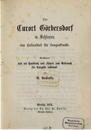 Der Curort [Kurort] Görbersdorf in Schlesien, eine Heilanstalt für Lungenkranke