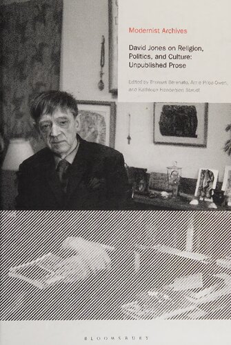 David Jones on Religion, Politics, and Culture: Unpublished Prose