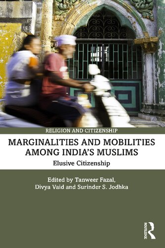 Marginalities and Mobilities among India’s Muslims (Religion and Citizenship)