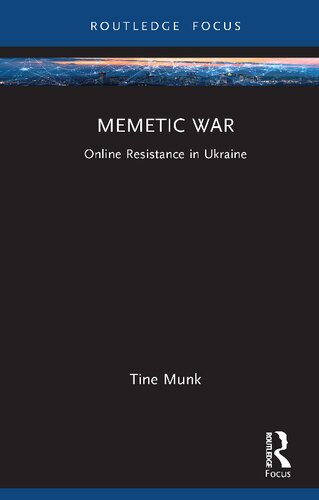 Memetic War: Online Resistance in Ukraine (Routledge Studies in Crime and Society)