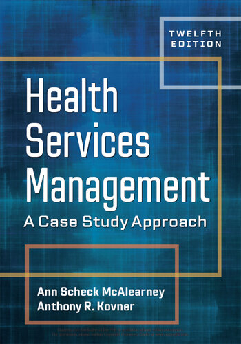Health Services Management: A Case Study Approach