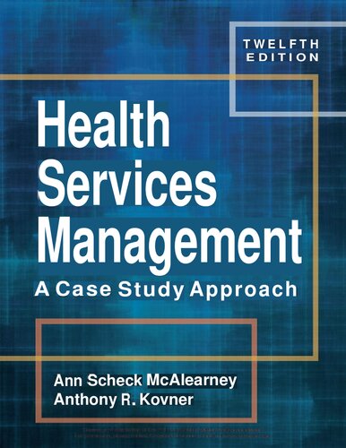 Health Services Management: A Case Study Approach
