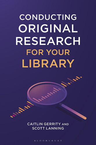 Conducting Original Research for Your Library
