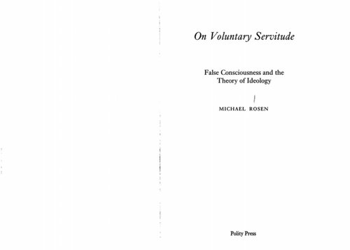 On Voluntary Servitude: False Consciousness and The Theory of Ideology