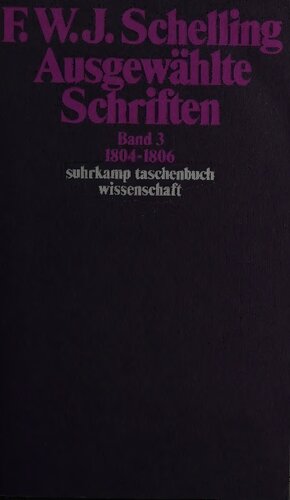 Ausgewählte Schriften, Band 3: 1804-1806