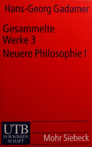 Neuere Philosophie I: Hegel, Husserl, Heidegger