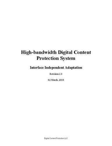 High-bandwidth Digital Content Protection System: Interface Independent Adaptation: Revision 2.3