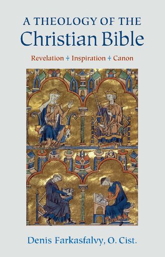 A Theology of the Christian Bible: Revelation – Inspiration – Canon