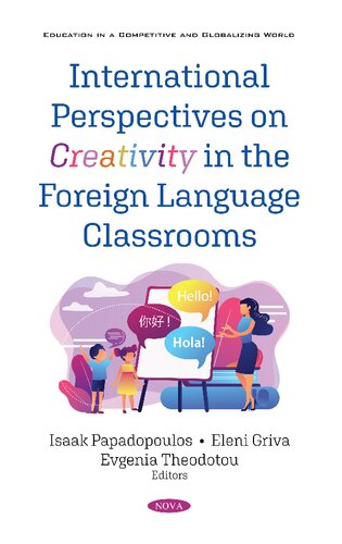International Perspectives on Creativity in the Foreign  Language Classrooms