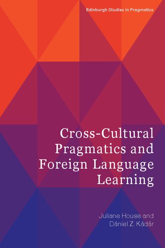 Cross-Cultural Pragmatics and Foreign Language Learning