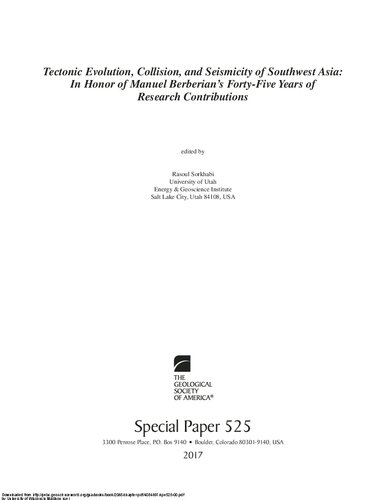 Tectonic Evolution, Collision, and Seismicity of Southwest Asia: In Honor of Manuel Berberian's Forty-Five Years of Research Contributions