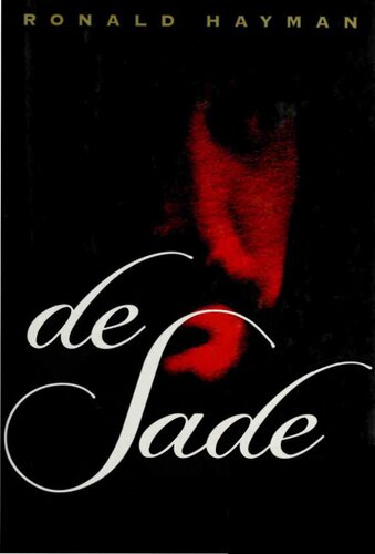 De Sade : A Critical Biography