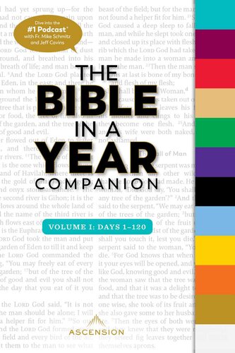 The Bible in a Year Companion Volume I: Days 1-120