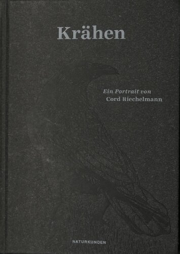 Krähen. Ein Portrait von Cord Riechelmann