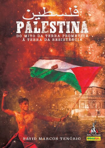 Palestina, Da Terra Prometida à Terra Da Resistência