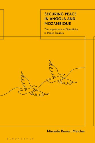 Securing Peace in Angola and Mozambique: The Importance of Specificity in Peace Treaties