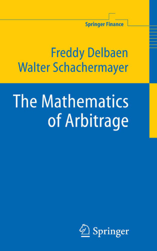 The Mathematics of Arbitrage (Springer Finance)
