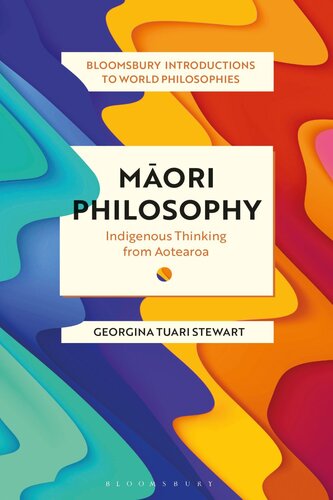 Māori Philosophy: Indigenous Thinking from Aotearoa