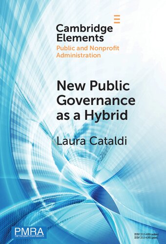 New Public Governance as a Hybrid: A Critical Interpretation