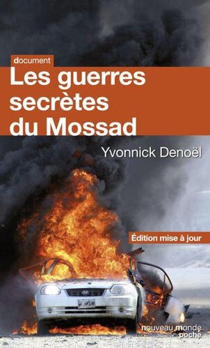 Les guerres secrètes du Mossad