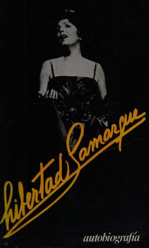 Libertad Lamarque: autobiografía.