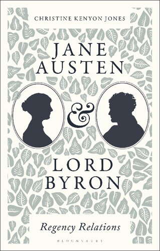 Jane Austen and Lord Byron: Regency Relations