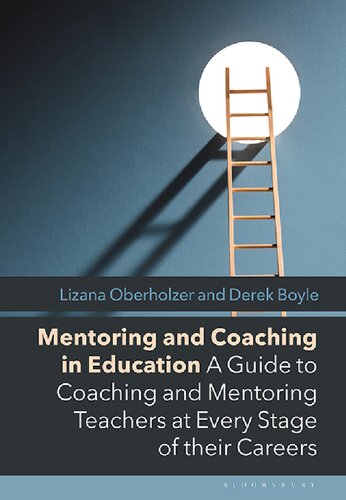 Mentoring and Coaching in Education: A Guide to Coaching and Mentoring Teachers at Every Stage of Their Careers