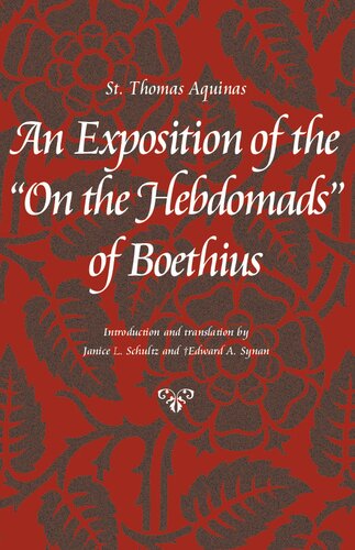 St. Thomas Aquinas: An Exposition of the 'On the Hebdomads' of Boethius