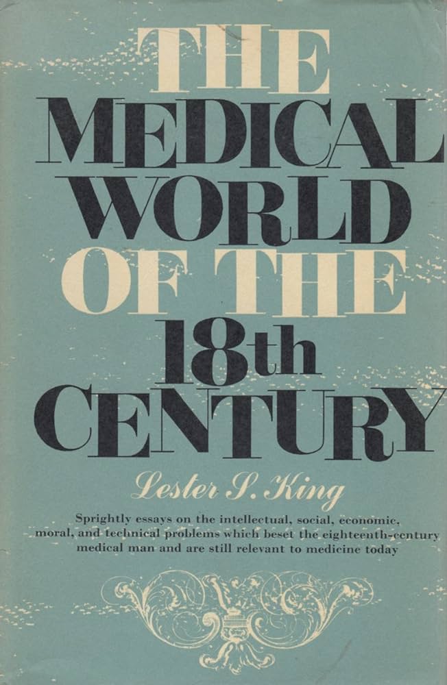 The Medical World of the 18th Century