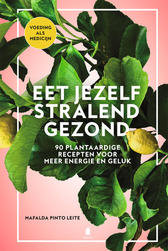 Eet jezelf stralend gezond