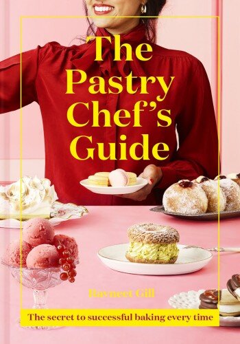 The Pastry Chef’s Guide