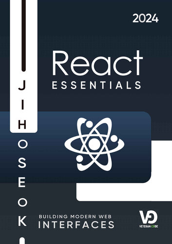 React Essentials: Building Modern Web Interfaces