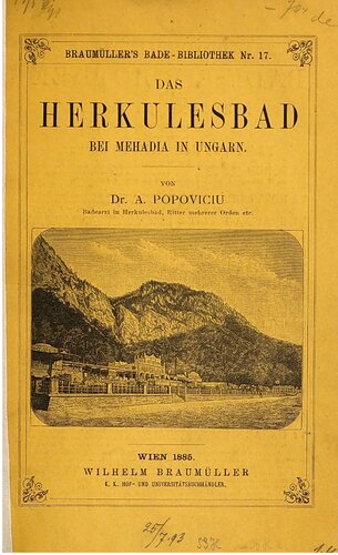 Das Herkulesbad bei Mehadia in Ungarn