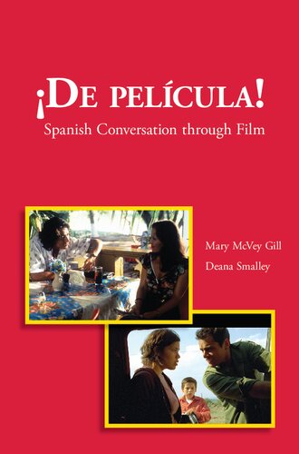 De Pelicula!: Spanish Conversation through Film (Spanish Edition)