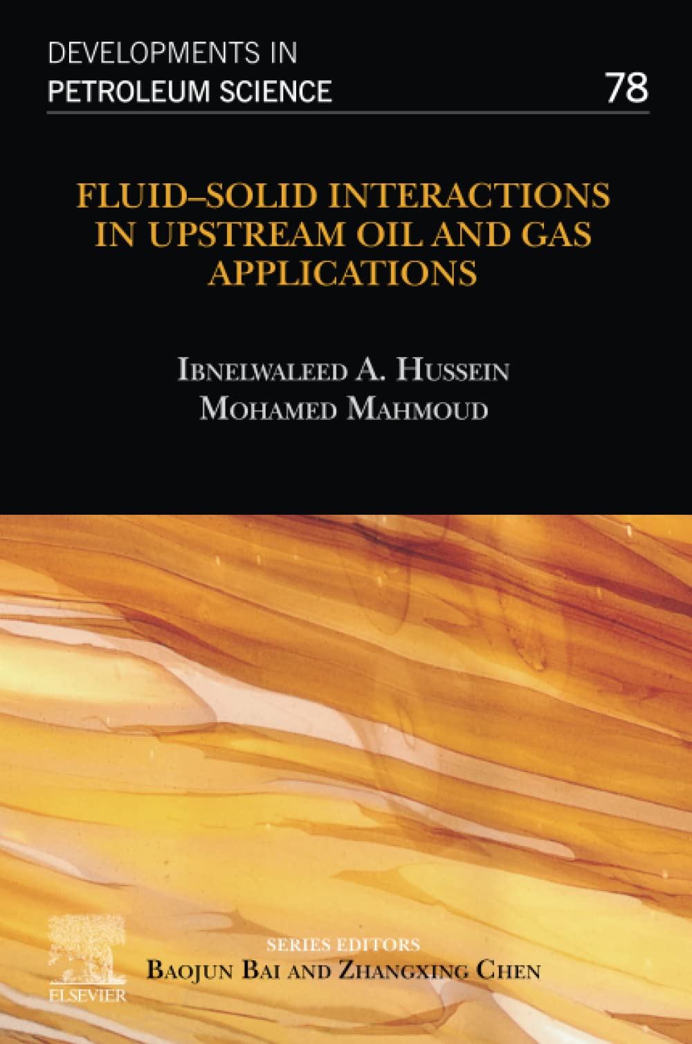 Fluid–Solid Interactions in Upstream Oil and Gas Applications