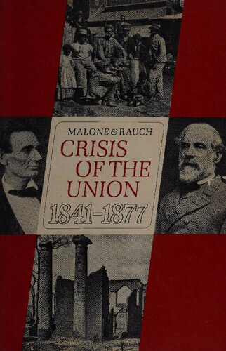 Crisis of the Union, 1841-1877
