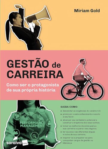 Gestão de carreira: como ser o protagonista de sua própria história