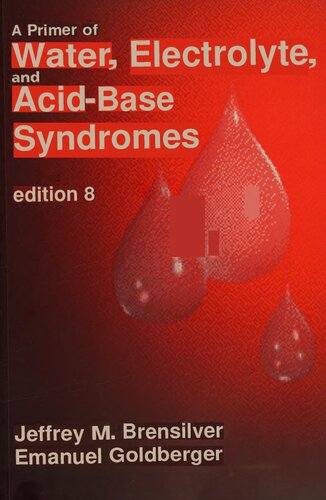 A Primer of Water, Electrolyte and Acid Base Syndromes