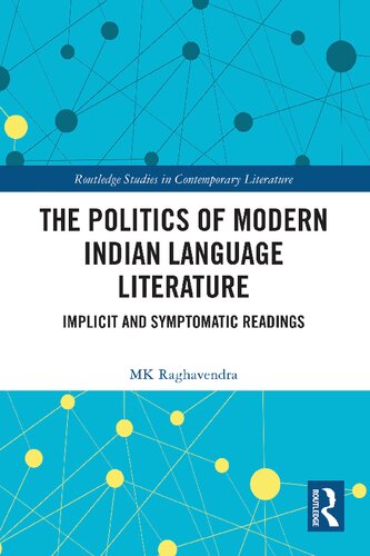 The Politics of Modern Indian Language Literature: Implicit and Symptomatic Readings