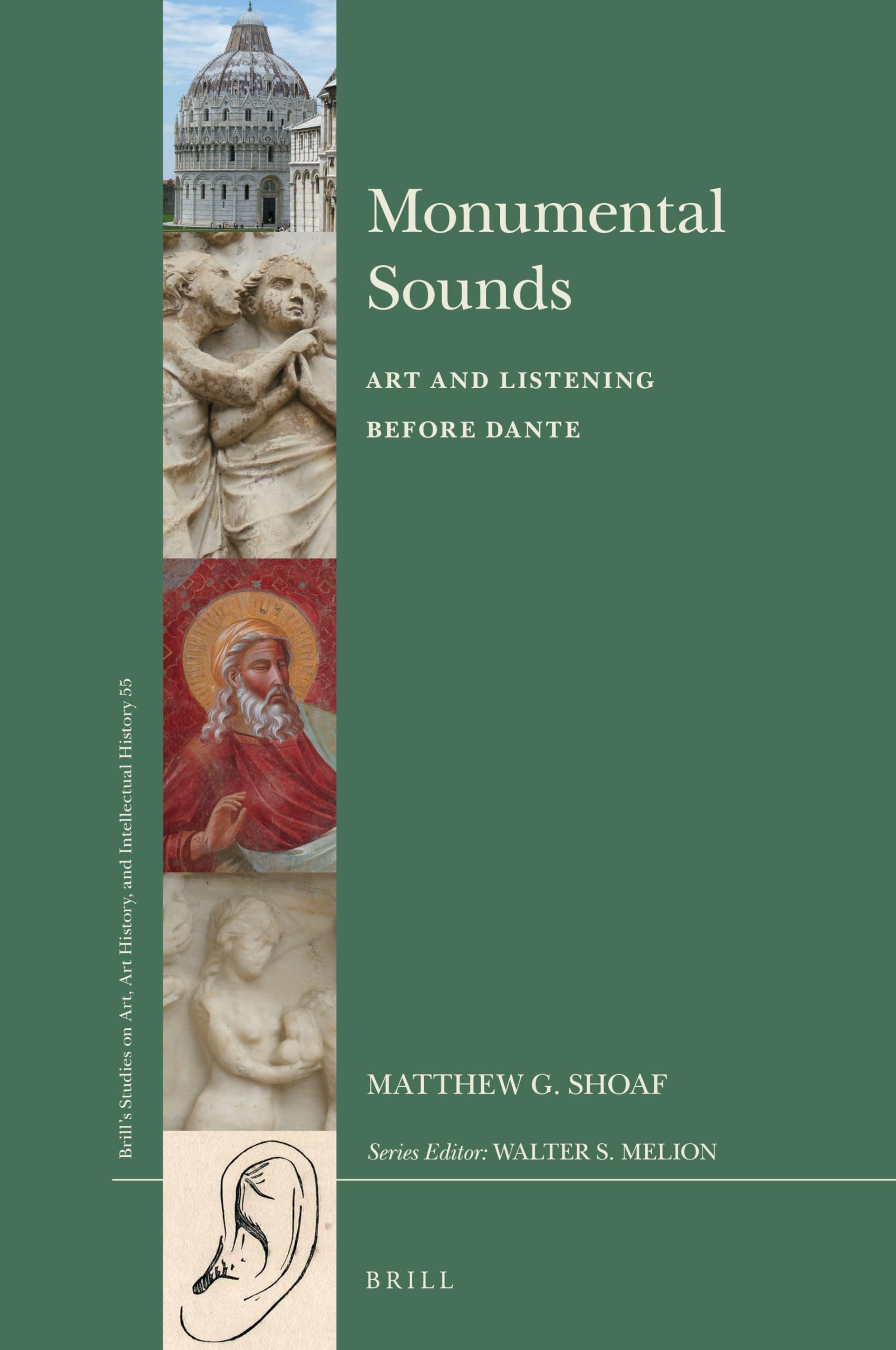 Monumental Sounds   Art and Listening before Dante