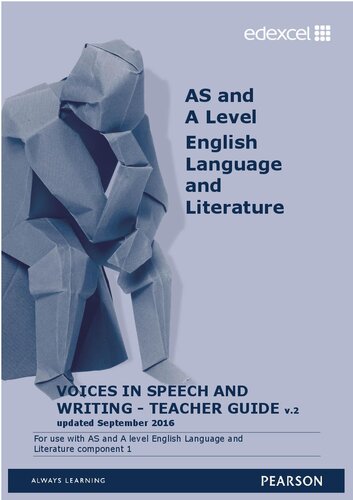 GCE English Language and Literature Voices in Speech and Writing Teacher Guide