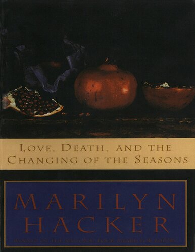 Love, Death, and the Changing of the Seasons