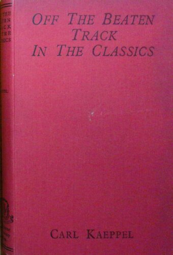 Off the Beaten Track in the Classics