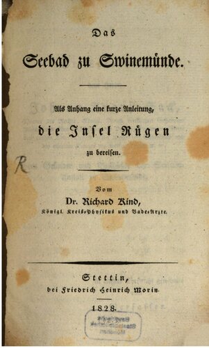 Das Seebad zu Swinemünde. Als Anhang eine kurze Anleitung, die Insel Rügen zu bereisen