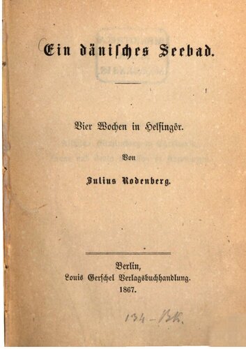 Ein dänisches Seebad ; vier Wochen in Helsingör