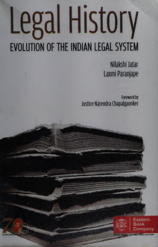 Legal History: Evolution of the Indian Legal System