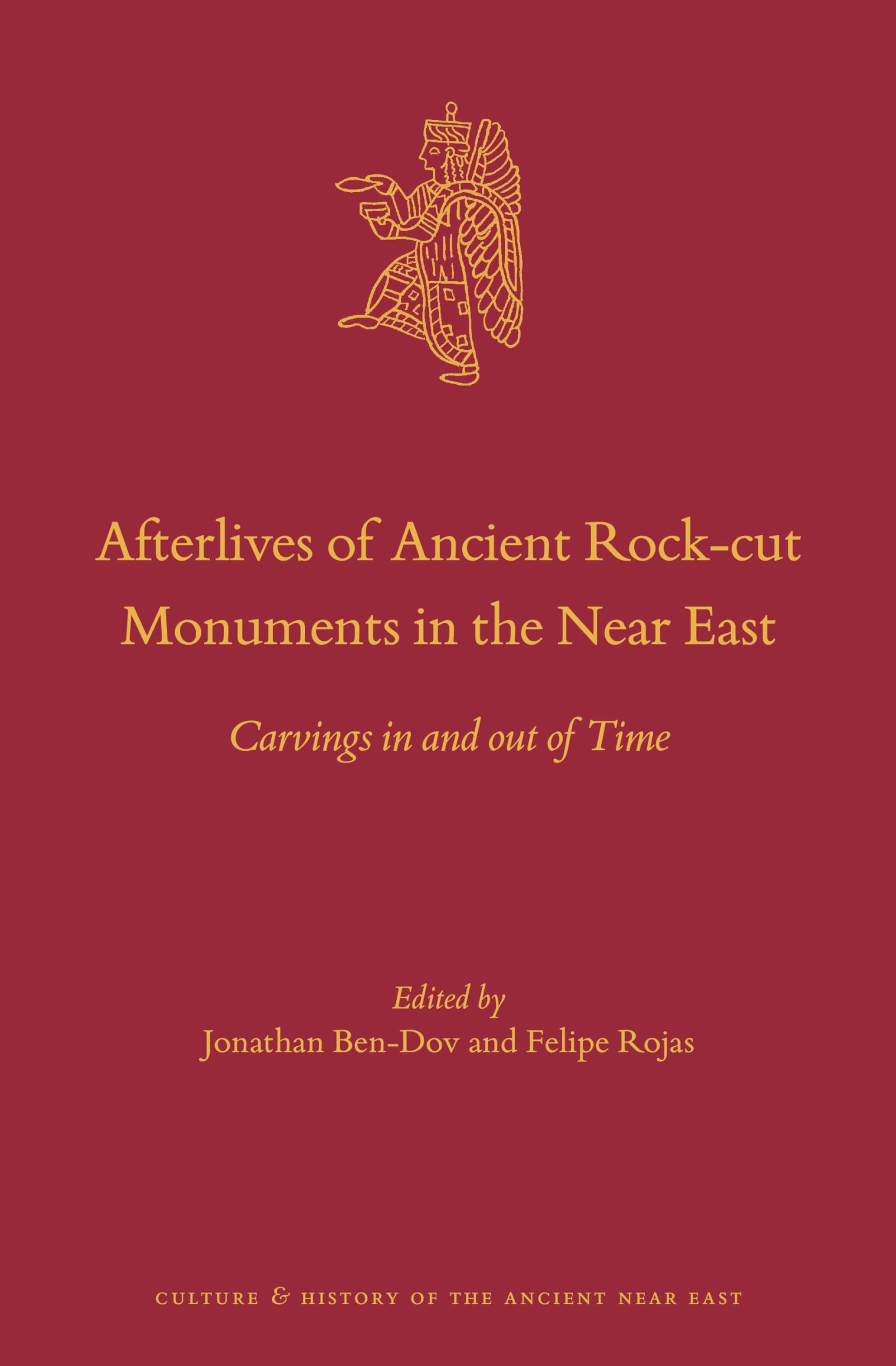 Afterlives of Ancient Rock-Cut Monuments in the Near East: Carvings in and out of Time