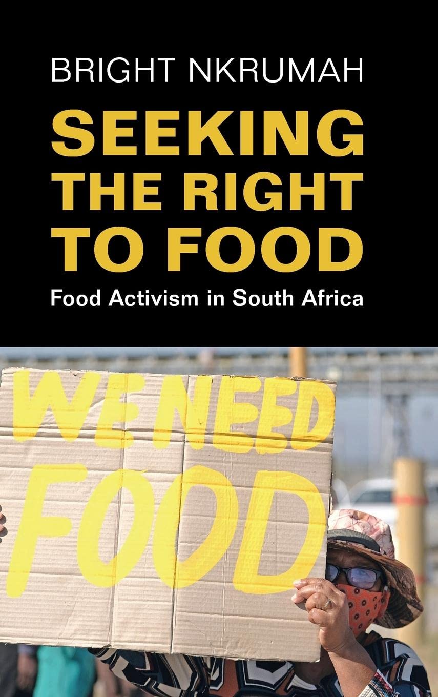 Seeking the Right to Food: Food Activism in South Africa