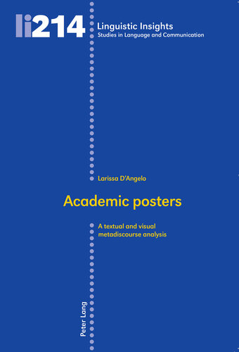 Academic Posters: A Textual and Visual Metadiscourse Analysis