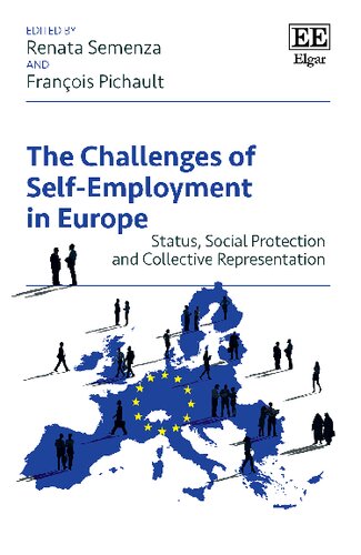 The Challenges of Self-Employment in Europe: Status, Social Protection and Collective Representation